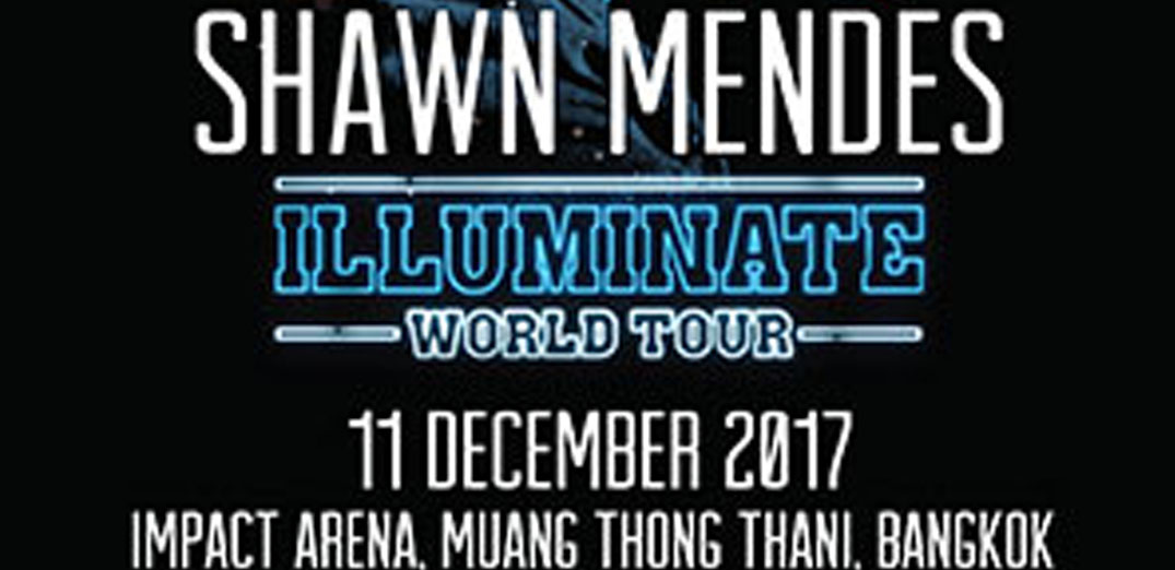 "Illuminate World Tour" คอนเสิร์ตครั้งแรกในไทยของ"ชอว์น เมนเดส"